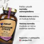 Kālija citrāts 99 mg muskuļiem, nervu sistēmai un asinsspiedienam no Fuel Up (120 kapsulas)